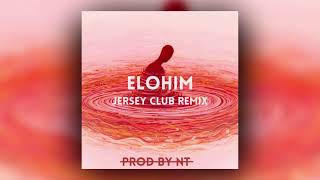 Elohim  Sondae (Jersey Club) [ProdbyNT]