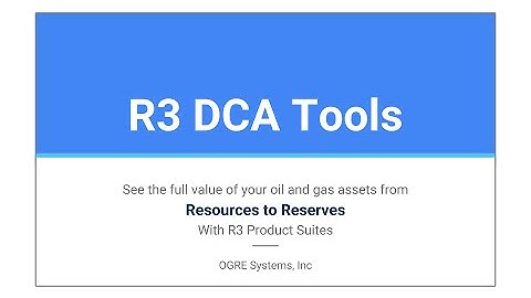 R3 Decline Curve Analysis (DCA) Tools