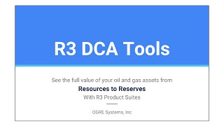 R3 Decline Curve Analysis (DCA) Tools