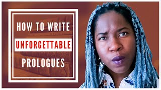 How to Write an Unforgettable Prologue in 5 Ways | Prologue Series Part 2
