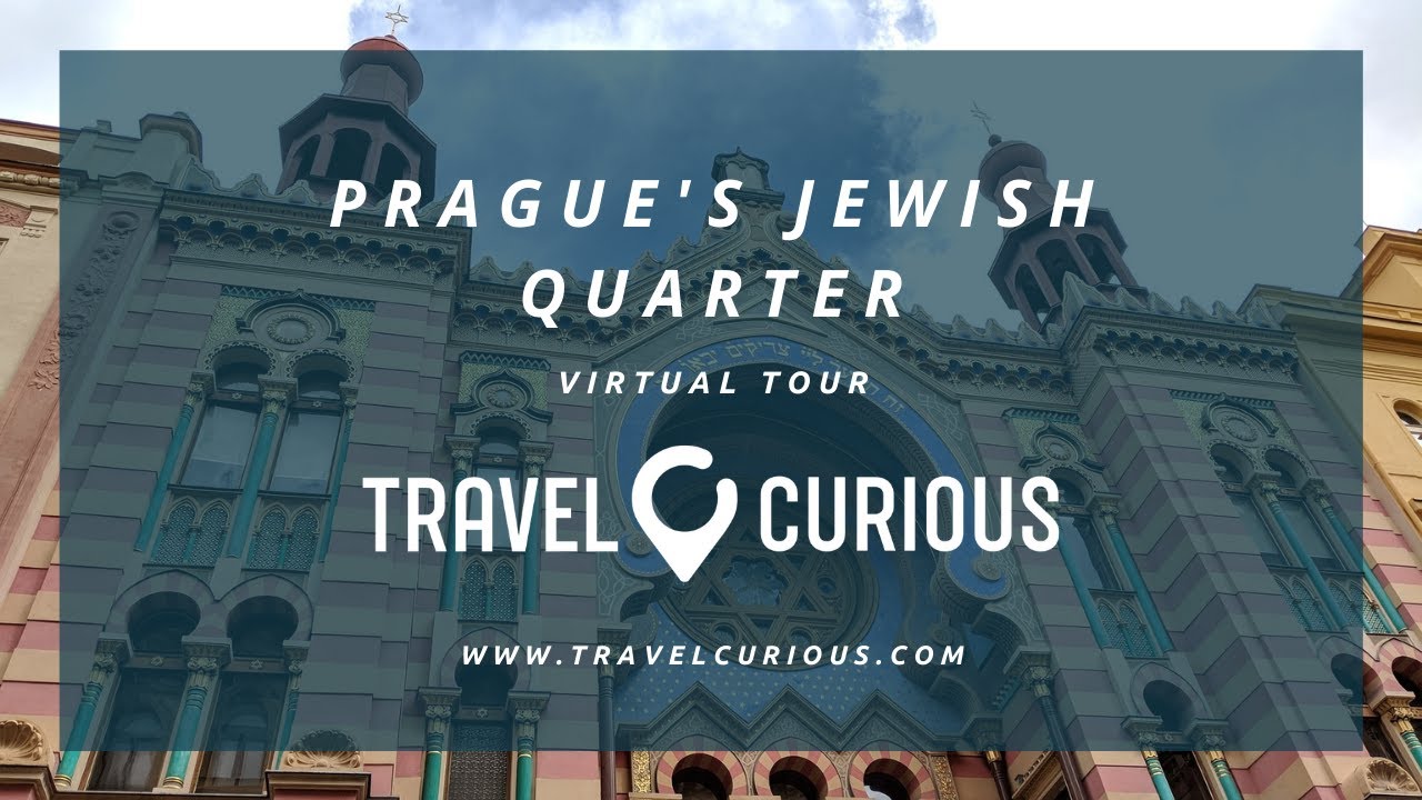 Prague's Historic Jewish Quarter Virtual Tour