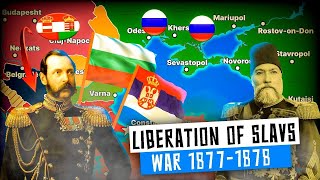 How did RUSSIA liberate SLAVS in the BALKANS? The Russo-Turkish war 1877-1878