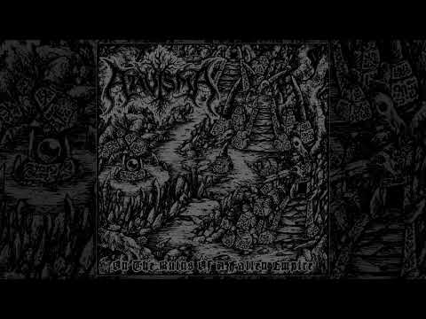 Atavisma — Atavisma - On the Ruins of a Fallen Empire 7" FULL EP (2017 - Doom / Death Metal)