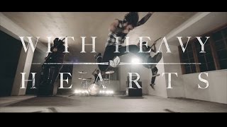 With Heavy Hearts - Surrender Official Music Video