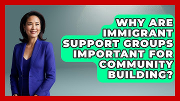 Why Are Immigrant Support Groups Important For Community Building? - Middle East Migraters