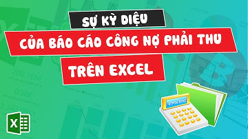 Sự kì diệu của báo cáo công nợ phải thu trên Excel | Drb - Excel