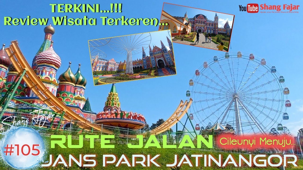 Jans Park Jatinangor Terkini | Rute Cileunyi Menuju Jans Park Jatinangor 2023
