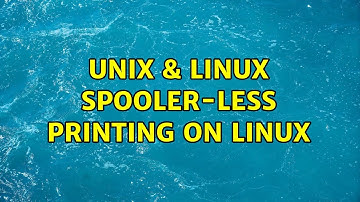 Unix & Linux: Spooler-Less Printing on Linux (2 Solutions!!)