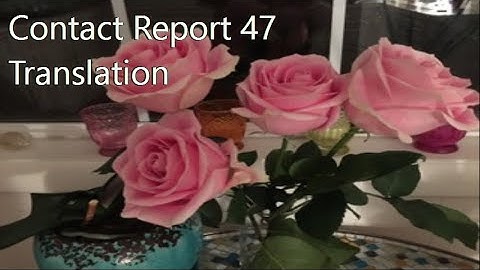 Contact Report 47 Translation