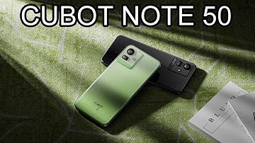 Cubot NOTE 50 Official Video