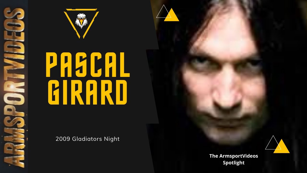 The ArmsportVideos Spotlight Pascal Girard YouTube