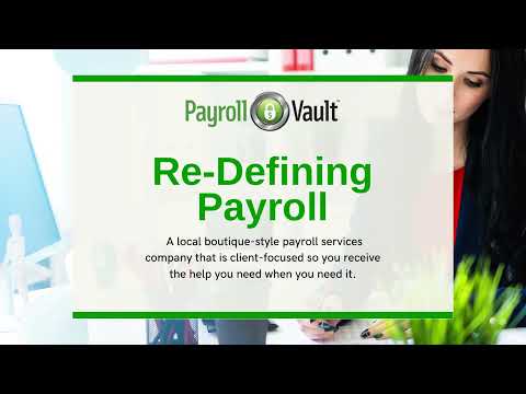 Re-Defining Payroll with Payroll Vault