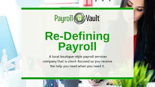 Re-Defining Payroll with Payroll Vault