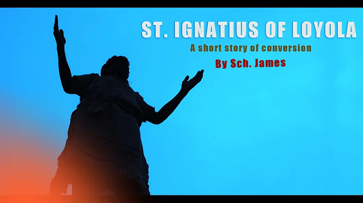 CONVERSION OF ST. IGNATIUS OF LOYOLA
