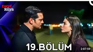 Eşref Rüya 19. Bölüm (Full)