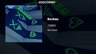 Watch Jumex Broken video