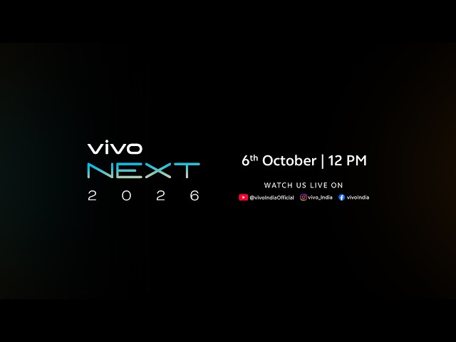 vivo Next 2026 Launch Event | 6th October 12pm