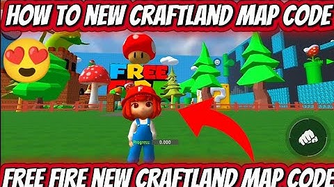 How to new craftland map code || free fire craftland map code || full video end ||