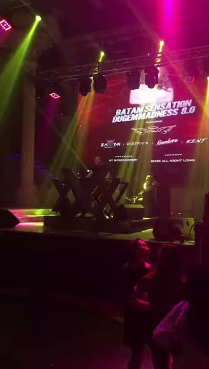 DUGEM MALAYSIA JOHOR TRIPLE X SENSATION BATAM STORY WASAAP BULAN LALU