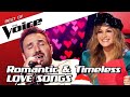 Top 10  the best love songs in the voice