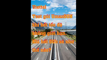 Video 01:  Gói UMAX50N Viettel giá 50k khi hết tốc độ cao sẽ như thế nào? | Tootoo.vn
