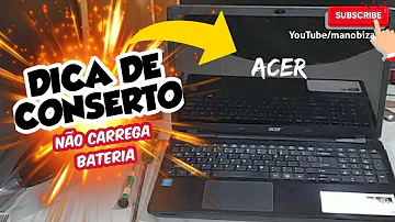 O que fazer quando o notebook Acer não carrega?