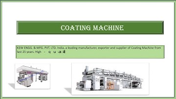Coating Machine | Technical Textiles Machinery | KEW ENGG. & MFG. PVT. LTD