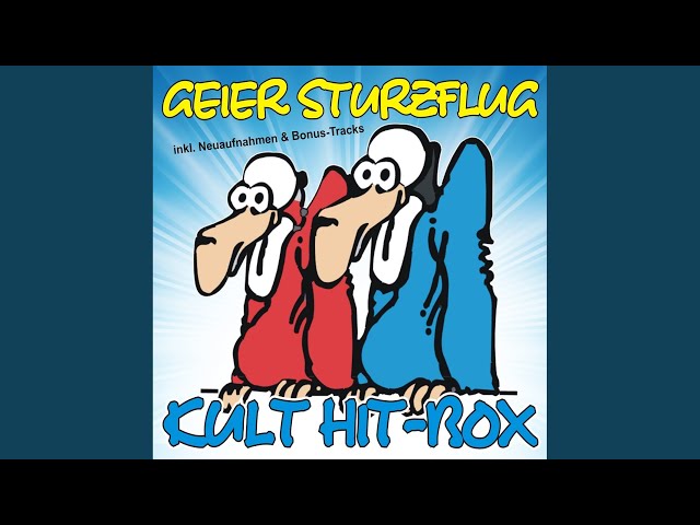 Geier Sturzflug - Hör Auf Zu Weinen