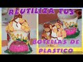 MANUALIDADES CON BOTELLAS DE PLASTICO