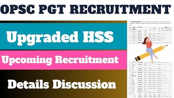 OPSC PGT UPCOMING VACANCY II Upgraded HSS II PGT RECRUITMENT RULES #opscpgt 