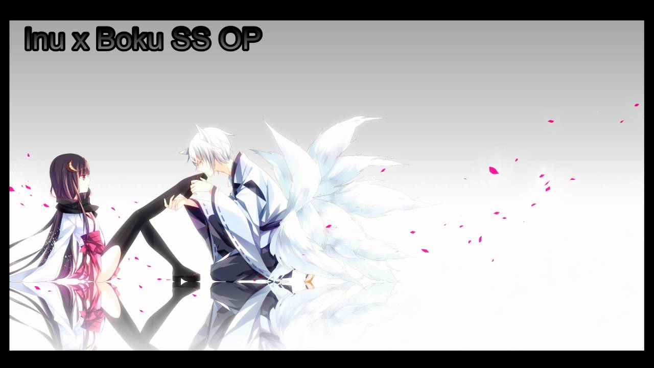 Inu X Boku Ss Op
