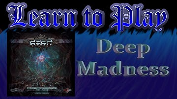 Learn to Play: Deep Madness