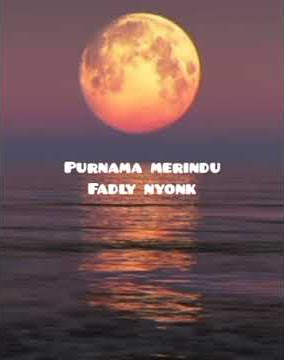 Purnama Merindu Valdy Nyonk (Siti Nurhalijah)