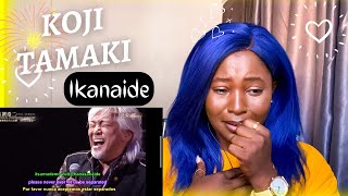 KOJI TAMAKI - IKANAIDE (Original Song) Reaction | First Time Ever