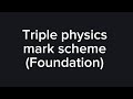 Unofficial Physics Paper 2 mark scheme