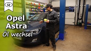 Opel Astra J Ol Wechsel Oil Change Vitjawolf Tutorial Hd Youtube