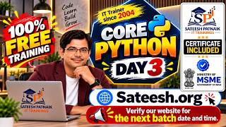 Python Day 3 | NEW CORE PYTHON BATCH – STARTING OCTOBER 9th! Enroll In Sateesh.org | Sateesh Patnaik Update