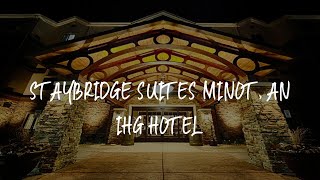 Staybridge Suites Minot, an IHG Hotel Review - Minot , United States of America