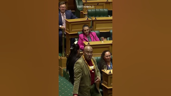 New Zealand MPs perform Haka to protest bill affecting Maori indigenous rights
