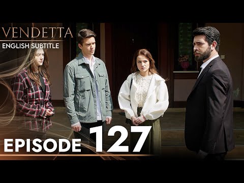 Vendetta - Episode 127 English Subtitled | Kan Cicekleri