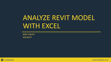 Analyze Revit Model With Excel - Kobi Toolkit for Revit