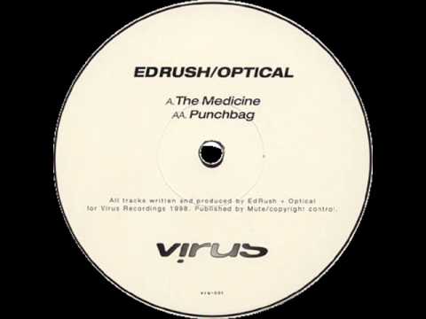 Ed Rush & Optical - The Medicine