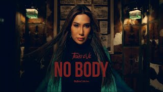 Tiara Eve - No Body