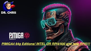 PIMIGA4 RPI4 400 and now 5 + intel 64gig split version