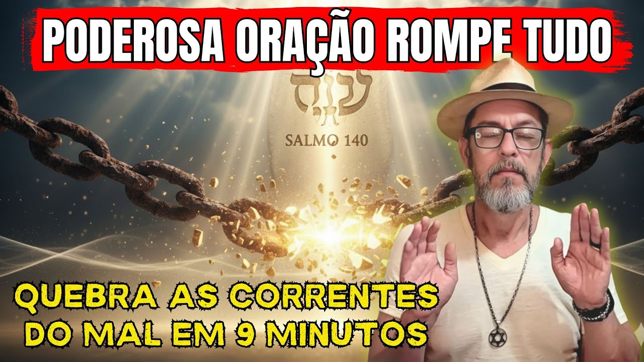 O Salmo 140 Pode Mudar sua Vida Contra a Macumba e Inveja Ainda Hoje
