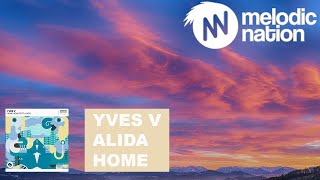 Yves V - Home Now (feat. Alida) Resimi