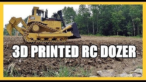 3D PRINTED RC BULLDOZER    SCALE CONSTRUCTION EQUIPMENT