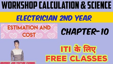 ITI 2nd Year Workshop Calculation & Science Class‼️ Chapter-10 Estimation and costing