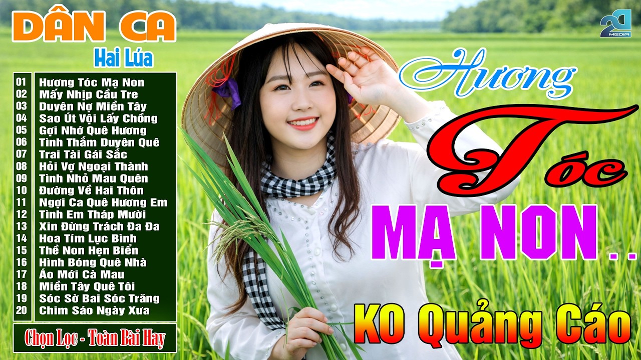 HƯƠNG TÓC MẠ NON - Nhạc Trữ Tình Dân Ca Miền Tây Phối Mới Cực Hay, Nhạc Sống Dân Ca Gây Nghiện 2026