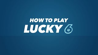 How to play Lucky 6? screenshot 4
